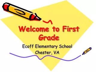 welcome to first grade