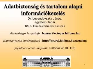 adatbiztons g s tartalom alap inform ci kezel s
