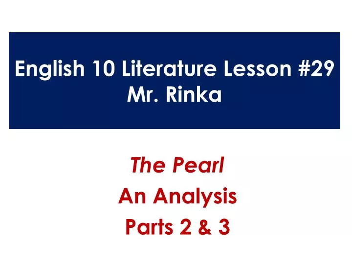 english 10 literature lesson 29 mr rinka