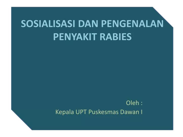 sosialisasi dan pengenalan penyakit rabies