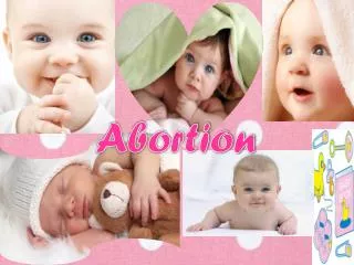 PPT - Abortion PowerPoint Presentation, Free Download - ID:973174