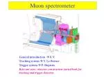 Muon spectrometer - slide 1