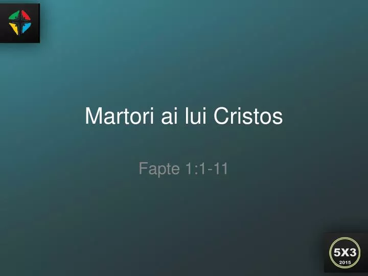 martori ai lui cristos