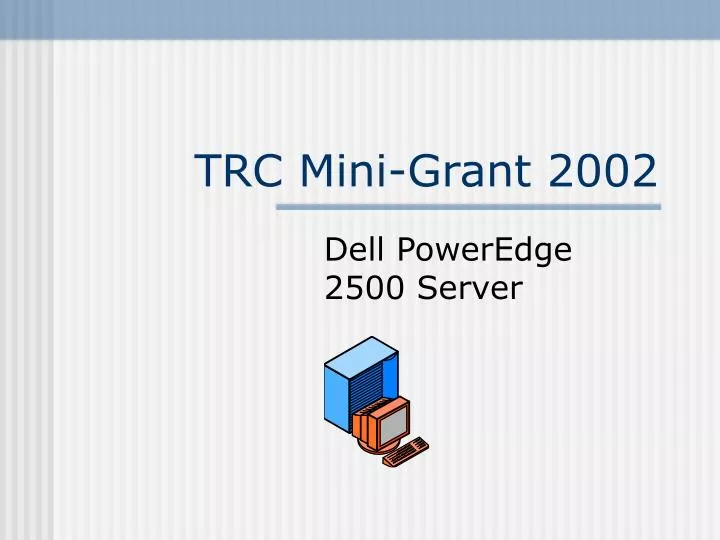 trc mini grant 2002