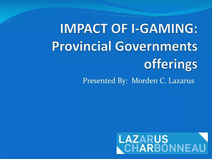 impact of i gaming provincial governments offerings