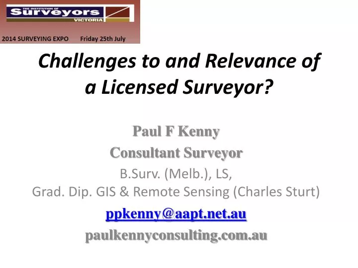 challenges to and relevance of a licensed surveyor
