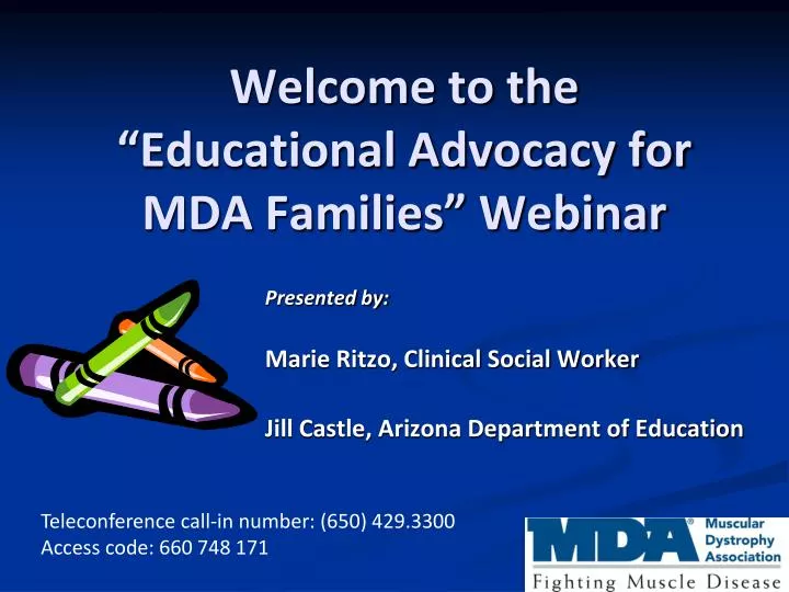 welcome to the educational advocacy for mda families webinar