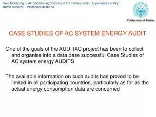 CASE STUDIES OF AC SYSTEM ENERGY AUDIT