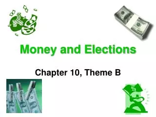 Money and Elections