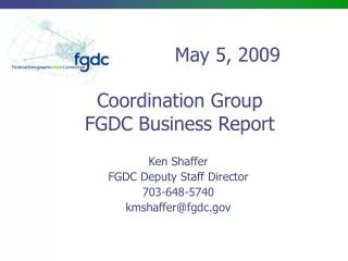 Coordination Group FGDC Business Report