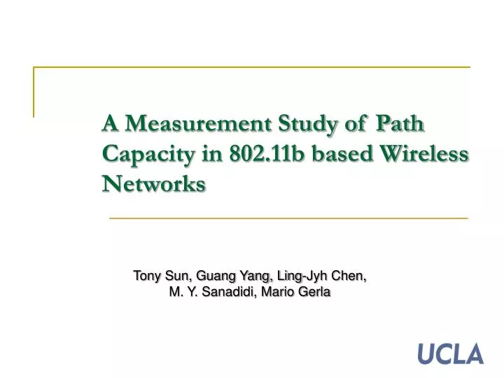 a measurement study of path capacity in 802 11b based wireless networks