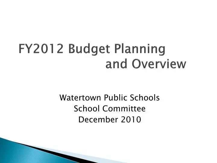 fy2012 budget planning and overview
