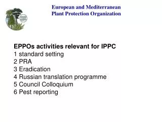 European and Mediterranean Plant Protection Organization