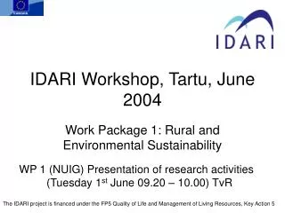IDARI Workshop, Tartu, June 2004