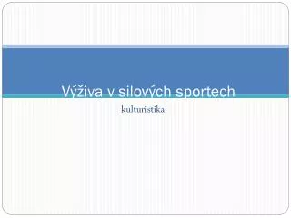 Výživa v silových sportech