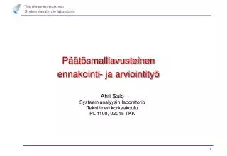 p t smalliavusteinen ennakointi ja arviointity