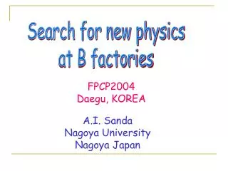 Search for new physics at B factories