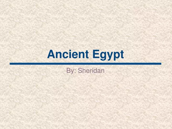 PPT - Ancient Egypt PowerPoint Presentation, free download - ID:4289092