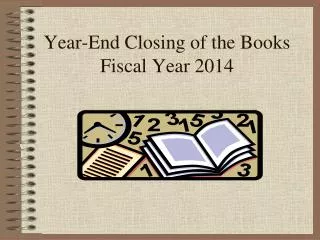 Year-End Closing of the Books Fiscal Year 2014