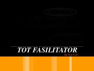 TOT FASILITATOR