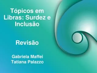 t picos em libras surdez e inclus o
