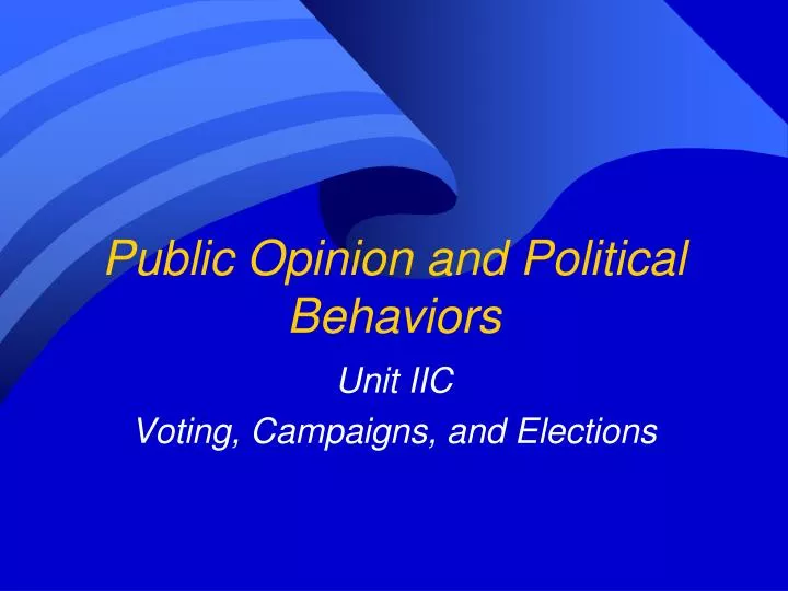 public opinion and political behaviors