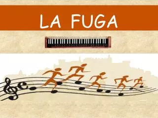 la fuga