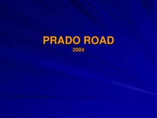 PRADO ROAD 2004