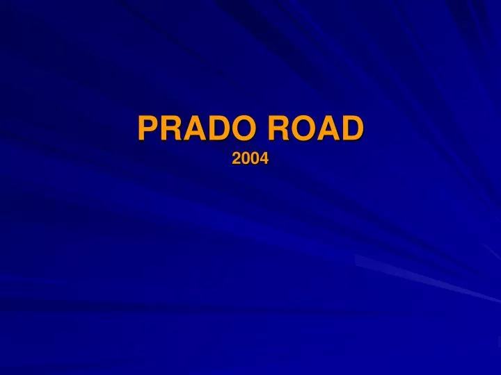 prado road 2004