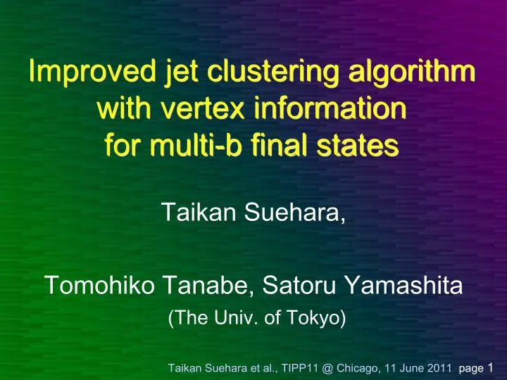 improved jet clustering algorithm with vertex information for multi b final states