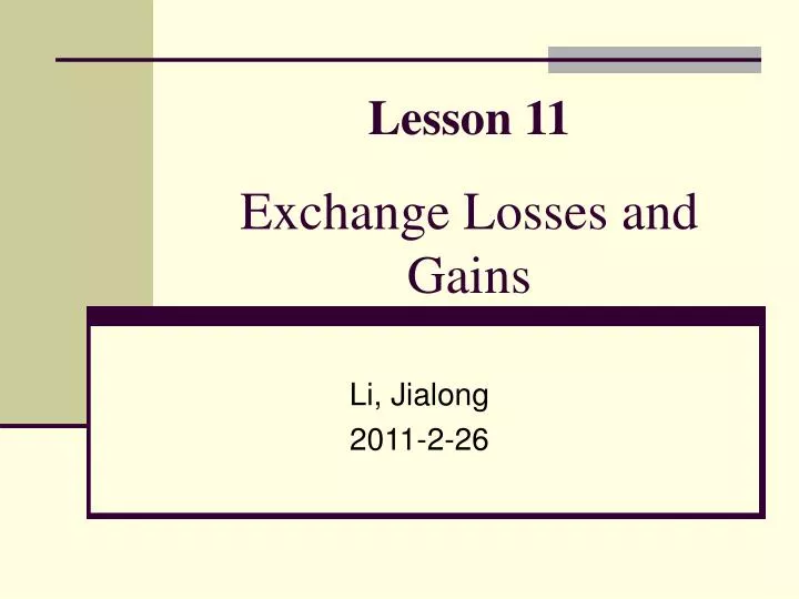 lesson 11 exchange losses and gains