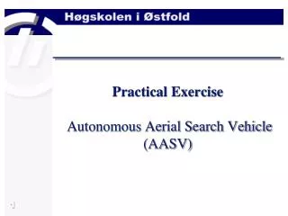 Practical Exercise Autonomous Aerial Search Vehicle (AASV)
