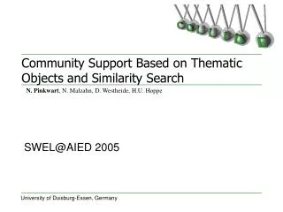 Community Support Based on Thematic Objects and Similarity Search