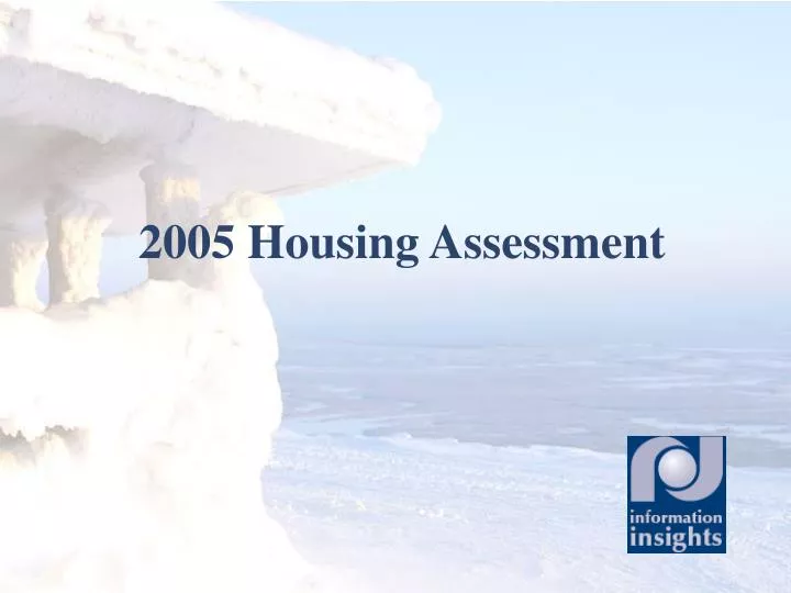 2005 housing assessment