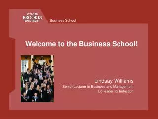 Welcome to the Business School!