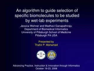 An algorithm to guide selection of specific biomolecules to be studied by wet-lab experiments
