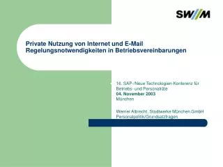 Private Nutzung von Internet und E-Mail Regelungsnotwendigkeiten in Betriebsvereinbarungen