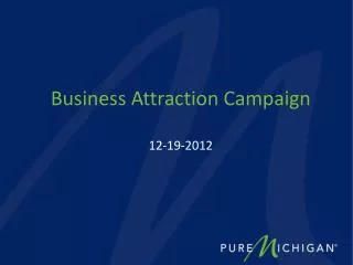 Business Attraction Campaign 12-19-2012