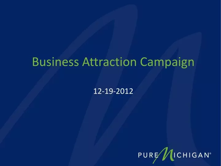 business attraction campaign 12 19 2012