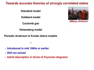 Towards accurate theories of strongly correlated states