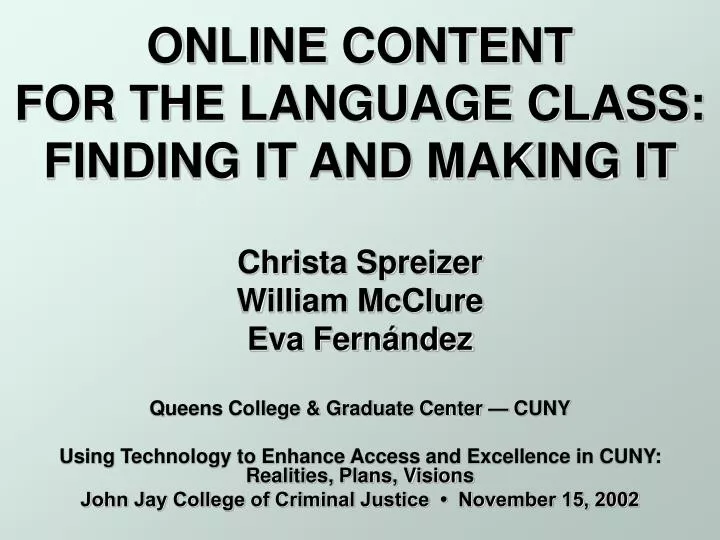 online content for the language class finding it and making it
