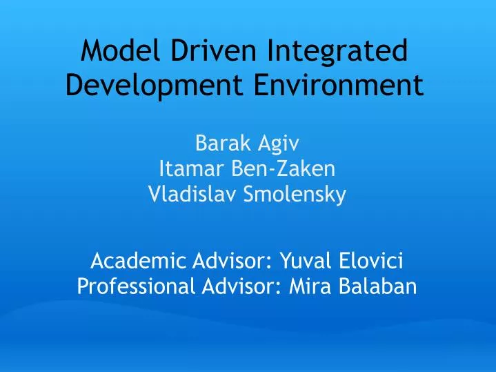 model driven integrated development environment