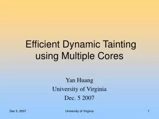 Efficient Dynamic Tainting using Multiple Cores