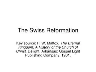 The Swiss Reformation