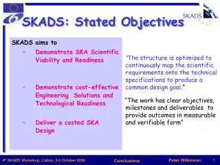 SKADS aims to Demonstrate SKA Scientific Viability and Readiness