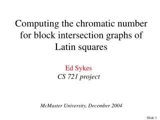 computing the chromatic number for block intersection graphs of latin squares