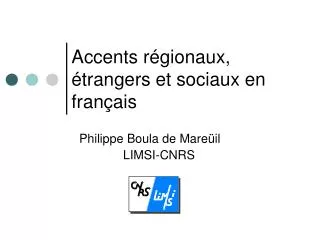 accents r gionaux trangers et sociaux en fran ais