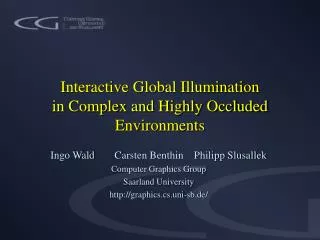Interactive Global Illumination in Complex and Highly Occluded Environments