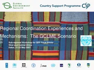 Regional Coordination Experiences and Mechanisms: The GCLME Scenario