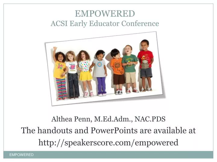 empowered acsi early educator conference